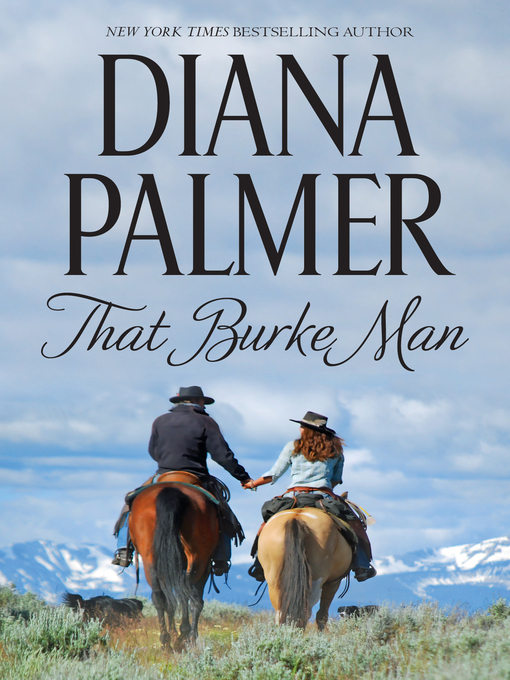 Title details for That Burke Man by Diana Palmer - Available